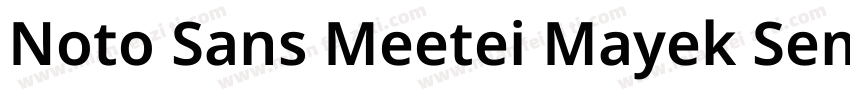 Noto Sans Meetei Mayek SemiBold字体转换